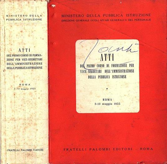 Atti del primo corso di formazione per Vice - Segretari dell' amministrazione della Pubblica Istruzione - copertina