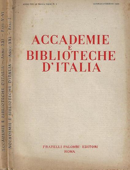 Accademie e Biblioteche D'Italia, anno XXI, nuova serie, n. 1, gennaio - febbraio, n. 5 - 6 settembre - dicembre 1953 - copertina
