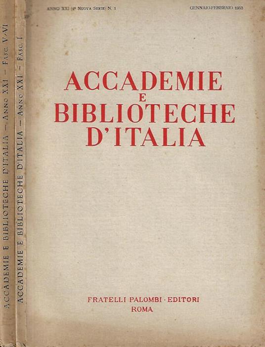 Accademie e Biblioteche D'Italia, anno XXI, nuova serie, n. 1, gennaio - febbraio, n. 5 - 6 settembre - dicembre 1953 - copertina
