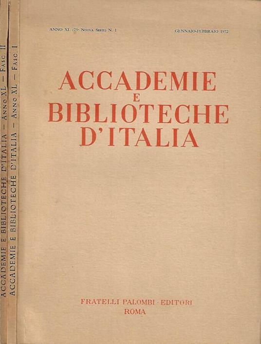 Accademie e Biblioteche D'Italia, anno XL, nuova serie, n. 1, gennaio - febbraio, n. 2, marzo - aprile, tot. pag. 171 - copertina