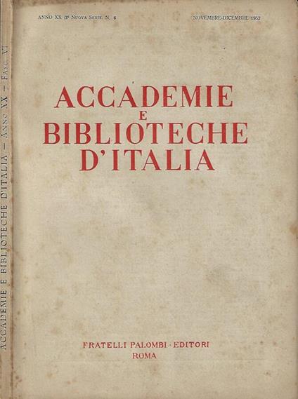 Accademie e Biblioteche D'Italia, anno, XX, nuova serie, novembre - dicembre 1952 - copertina