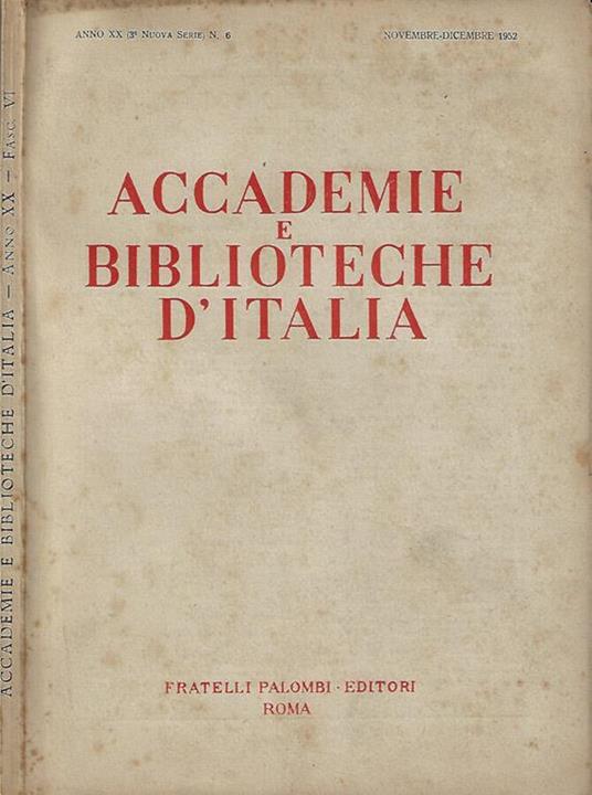 Accademie e Biblioteche D'Italia, anno, XX, nuova serie, novembre - dicembre 1952 - copertina