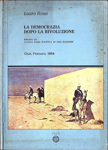 La democrazia dopo la rivoluzione capitolo V - Lauro Rossi - copertina
