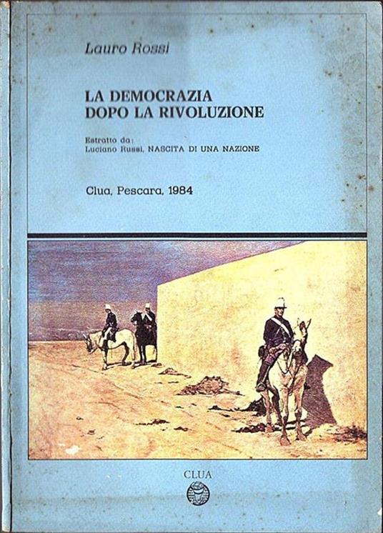 La democrazia dopo la rivoluzione capitolo V - Lauro Rossi - copertina