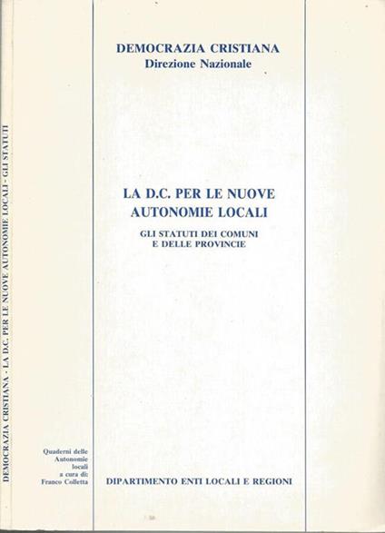La d.c. per le nuove autonomie locali - Angelico da Civitavecchia - copertina
