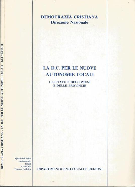 La d.c. per le nuove autonomie locali - Angelico da Civitavecchia - copertina