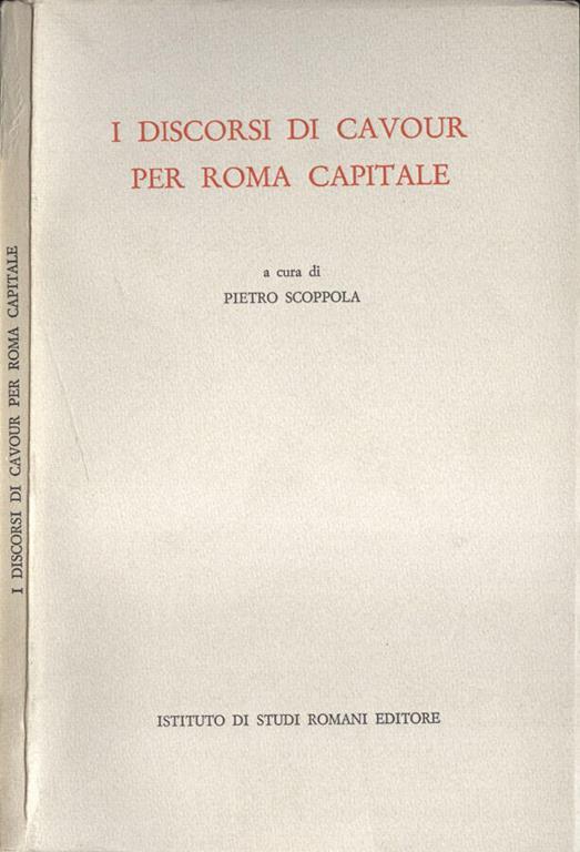 I discorsi di Cavour per Roma Capitale - Pietro Scoppola - copertina