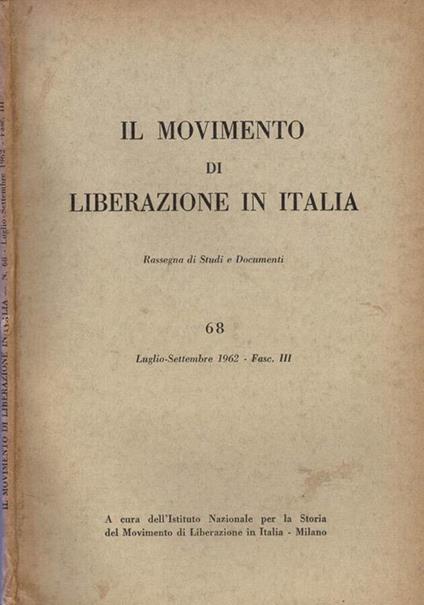 Il Movimento di Liberazione in Italia - 1962, n. 68 - copertina