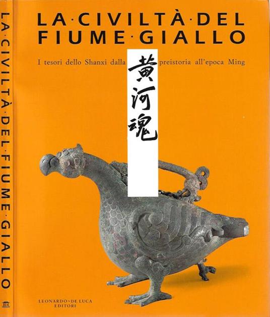 La civiltà del Fiume Giallo - Roberto Ciarla - copertina