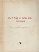 Come si giunse alla Seconda Guerra Italo-Etiopica