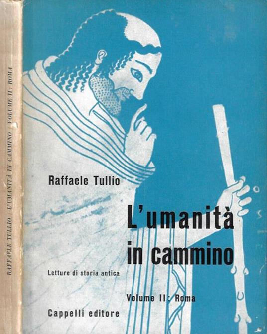 L' umanità in cammino. Letture di storia antica, vol. II - Roma - copertina