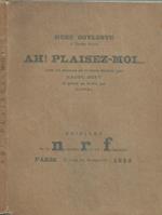 Ah! Plaisez-moi