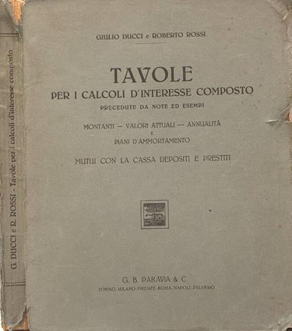 Tavole per i calcoli d'interesse composto (precedute da note ed esempi) - copertina