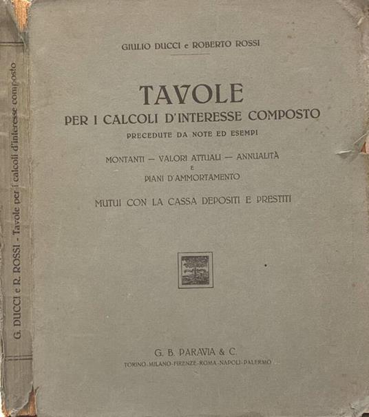 Tavole per i calcoli d'interesse composto (precedute da note ed esempi) - copertina