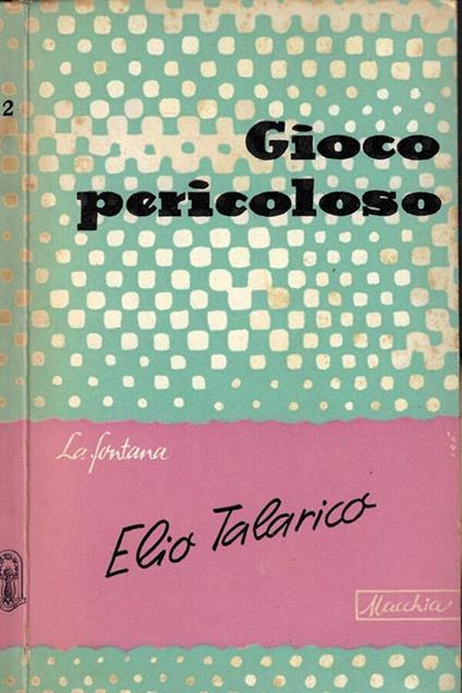 Gioco pericoloso - Elio Talarico - copertina