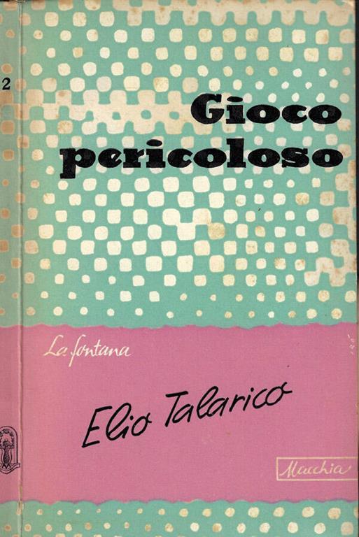 Gioco pericoloso - Elio Talarico - copertina