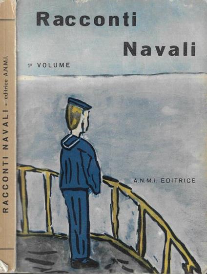 Racconti navali 1° volume - C. De Grossi Mazzorin - copertina