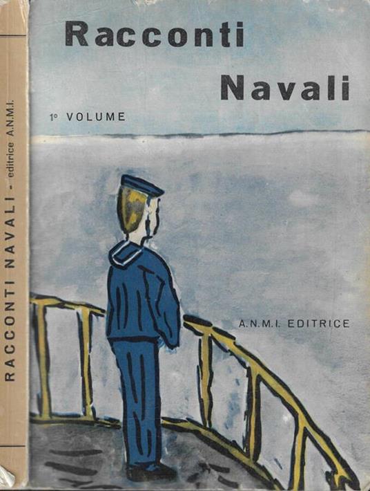 Racconti navali 1° volume - C. De Grossi Mazzorin - copertina