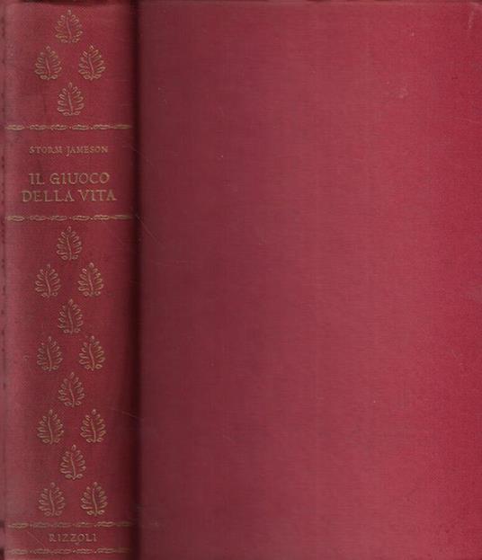 Il giuoco della vita - Storm Jameson - copertina