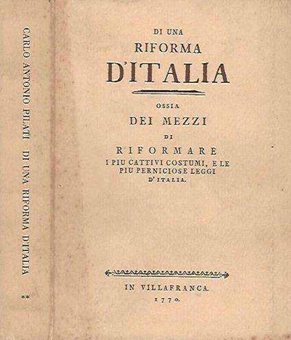 Di una riforma d'Italia, tomo II - Carlo Antonio Pilati - copertina