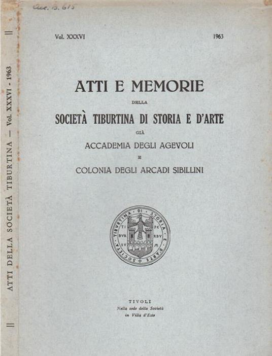 Atti e Memorie della Società Tiburtina di Storia e d'Arte già Accademia degli Agevoli e Colonia degli Arcadi Sibillini - Angelico da Civitavecchia - copertina