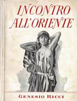 Incontro all'Oriente