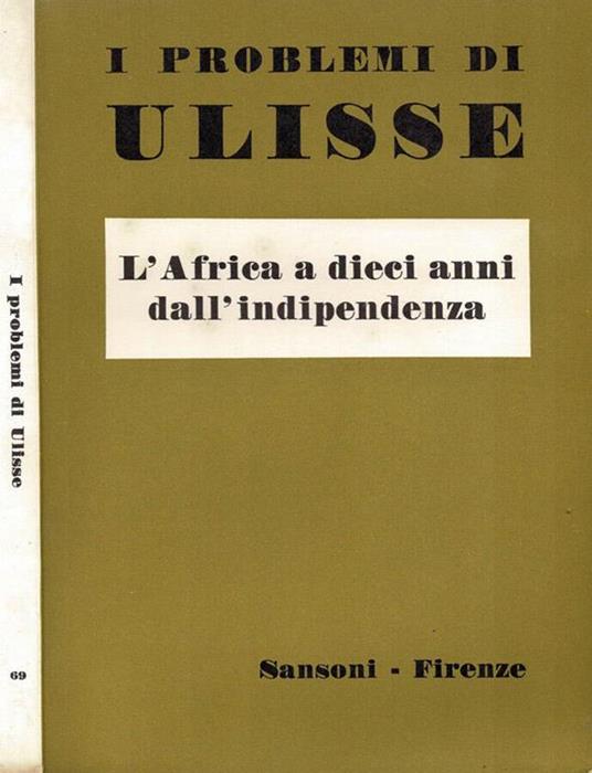 I problemi di Ulisse - 1971, vol. XI - L'Africa a dieci anni dall'indipendenza - copertina