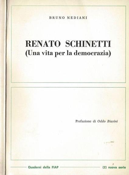Renato Schinetti ( Una vita per la Democrazia ) - copertina