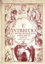 L' intreccio. Un secolo di narrativa popolare in Italia