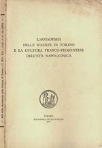 L' Accademia delle Scienze di Torino e la cultura Franco-Piemontese dell'Età Napoleonica