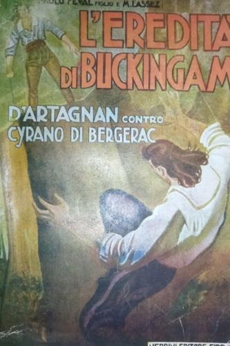 D'Artagnan contro Cyrano di Bergerac. Vol IV. L'eredità di Buckingam - copertina
