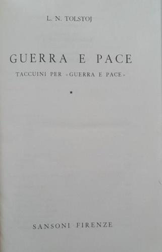 Guerra e pace. Taccuini per Guerra e pace. Tomo primo - Leo N. Tolstoj - copertina