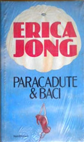 Paracadute & Baci - Erica Jong - copertina