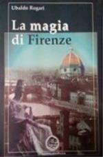 magia di Firenze