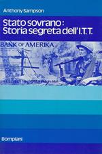 Stato sovrano: storia segreta dell'I. T. T