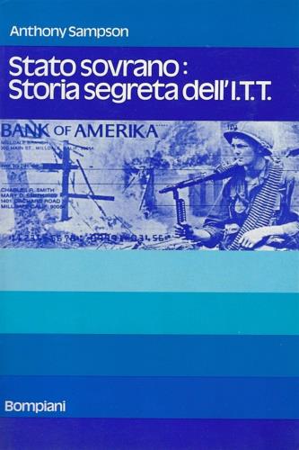 Stato sovrano: storia segreta dell'I. T. T - Anthony Sampson - copertina