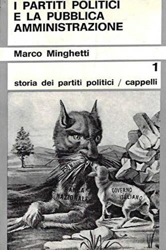 I partiti politici e la pubblica amministrazione - Marco Minghetti - copertina