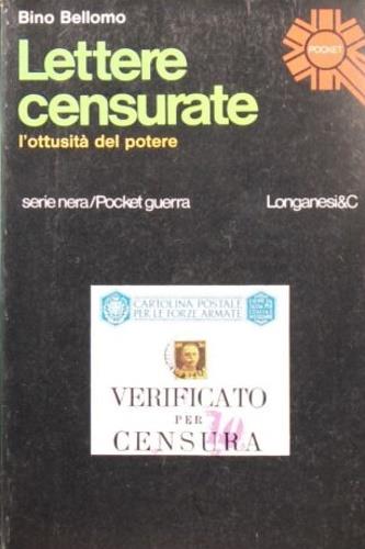 Lettere censurate. L'ottusità del potere - Bino Bellomo - copertina