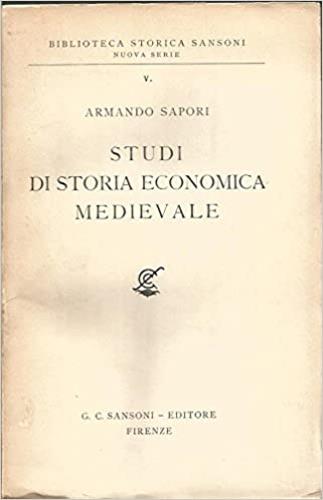 Studi di storia economica Medievale - Armando Sapori - copertina