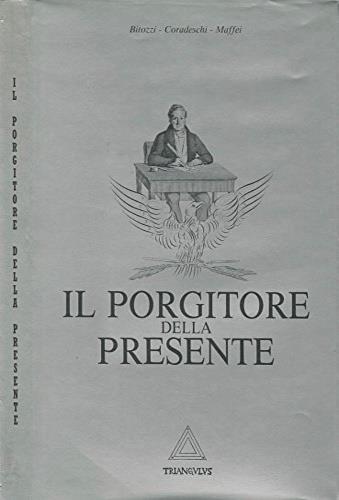 Il porgitore della presente. Divertissement ingenuo ma non troppo sulla cultura dello scrivere e del rispondere alle lettere di rac - Sergio Coradeschi - copertina
