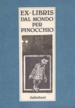 Ex libris dal mondo per Pinocchio. Mostra in occasione del Conveg