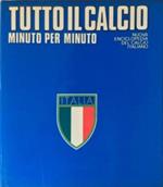 Tutto il calcio minuto per minuto. Nuova Enciclopedia del calcio italiano. Vol. 3: Le squadre di Serie B