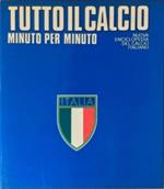 Tutto il calcio minuto per minuto. Nuova Enciclopedia del calcio italiano. Vol. 2: Le squadre di Serie A