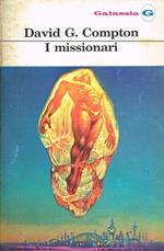 Galassia. I missionari