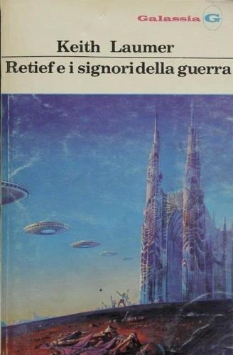 Galassia. Retief e i signori della guerra - Keith Laumer - copertina