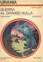 Guerra al grande nulla