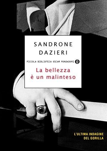 bellezza è un malinteso - Sandrone Dazieri - copertina