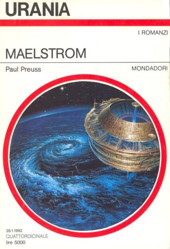 Maelstrom - Paul Preuss - copertina