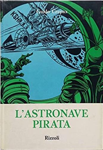 L' astronave pirata - Guido Crepax - copertina