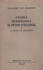 Storia meravigliosa di Peter Schlemihl. La favola di Adalberto